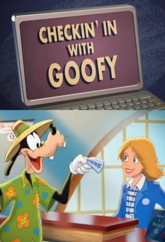 Checkin' in with Goofy