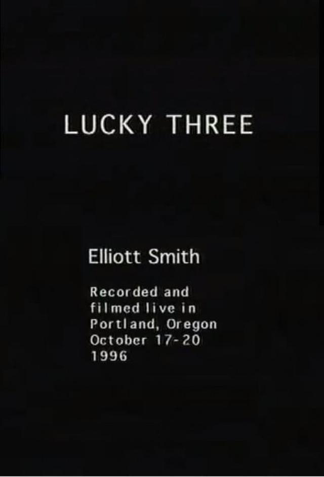 Lucky Three: An Elliott Smith Portrait