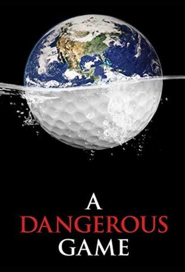 A Dangerous Game