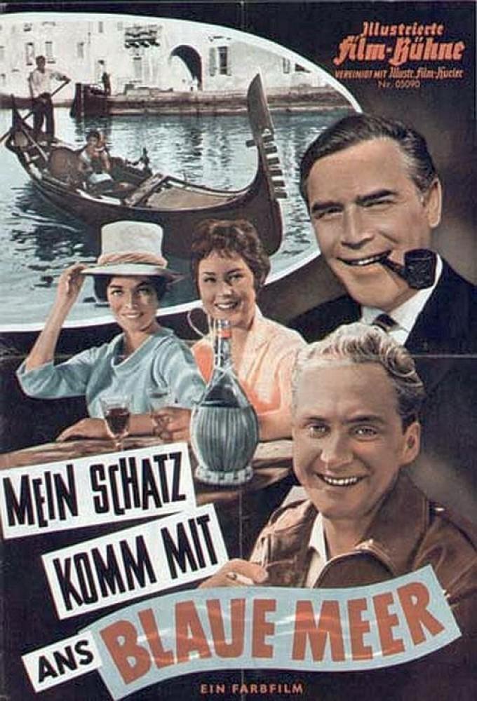 Mein Schatz, komm mit ans blaue Meer