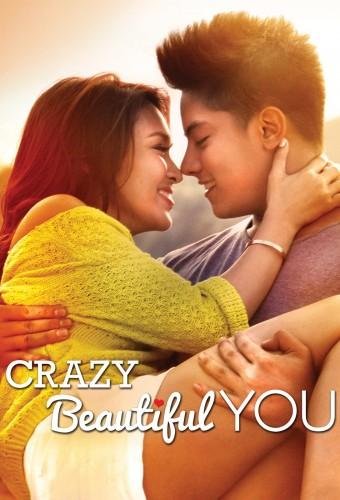 Crazy Beautiful You