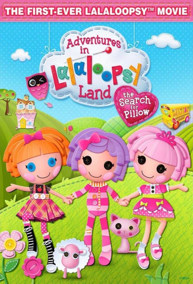 Adventures in Lalaloopsy Land: The Search for Pillow