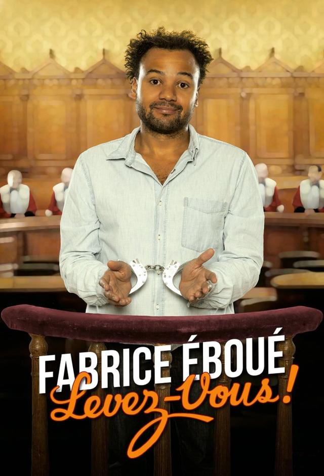 Fabrice Éboué - Levez-vous !