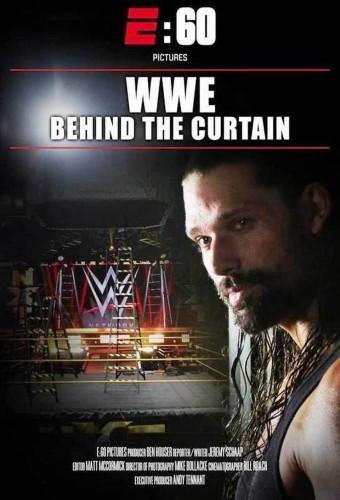 E:60 Pictures Presents – WWE: Behind the Curtain