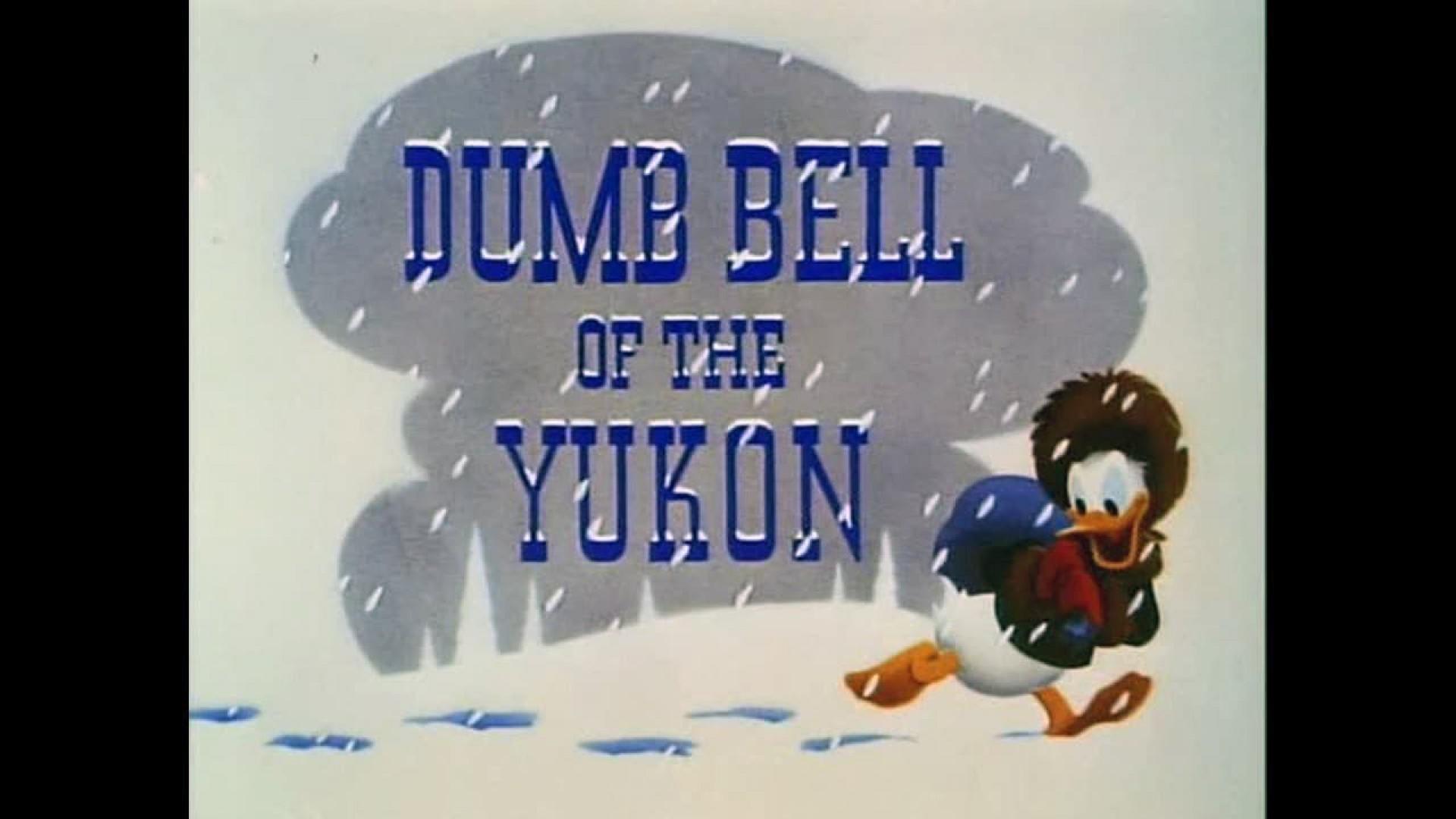 Dumbell of the Yukon