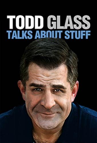 Todd Glass Talks About Stuff