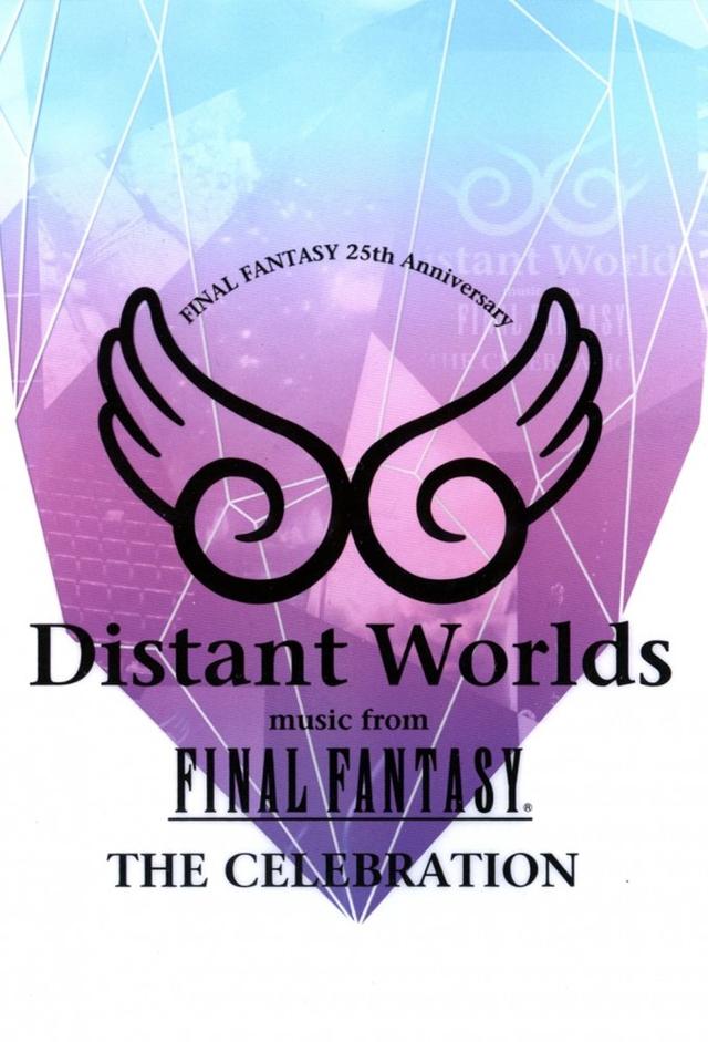 Distant Worlds: Music from Final Fantasy the Celebration