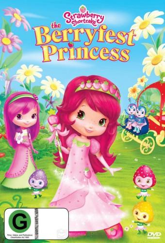 Strawberry Shortcake: The Berryfest Princess