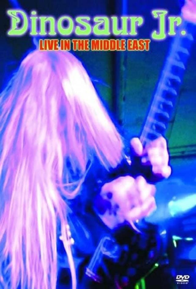 Dinosaur Jr: Live in the Middle East