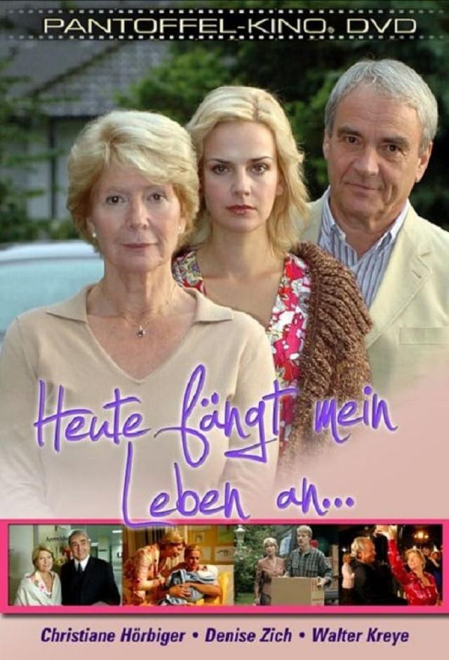 Heute fängt mein Leben an