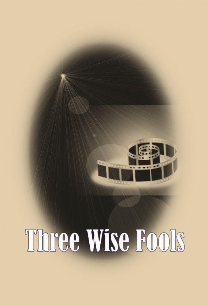 Three Wise Fools