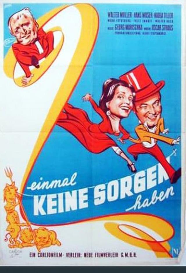Einmal keine Sorgen haben