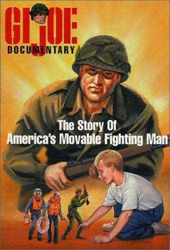 GI Joe: The Story of America's Movable Fighting Man