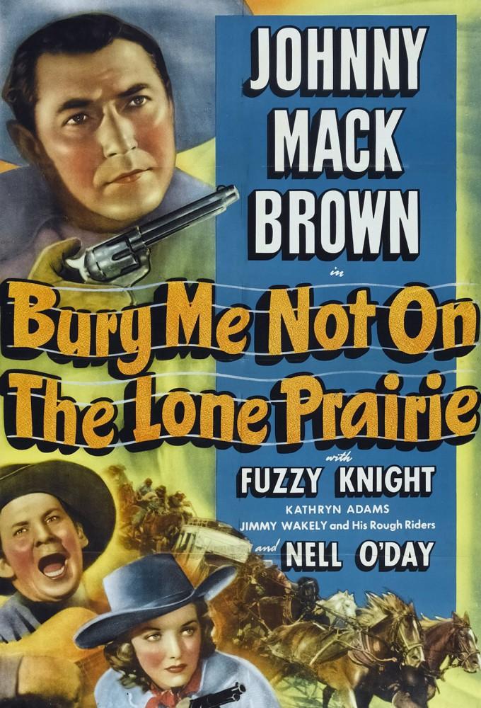 Bury Me Not on the Lone Prairie