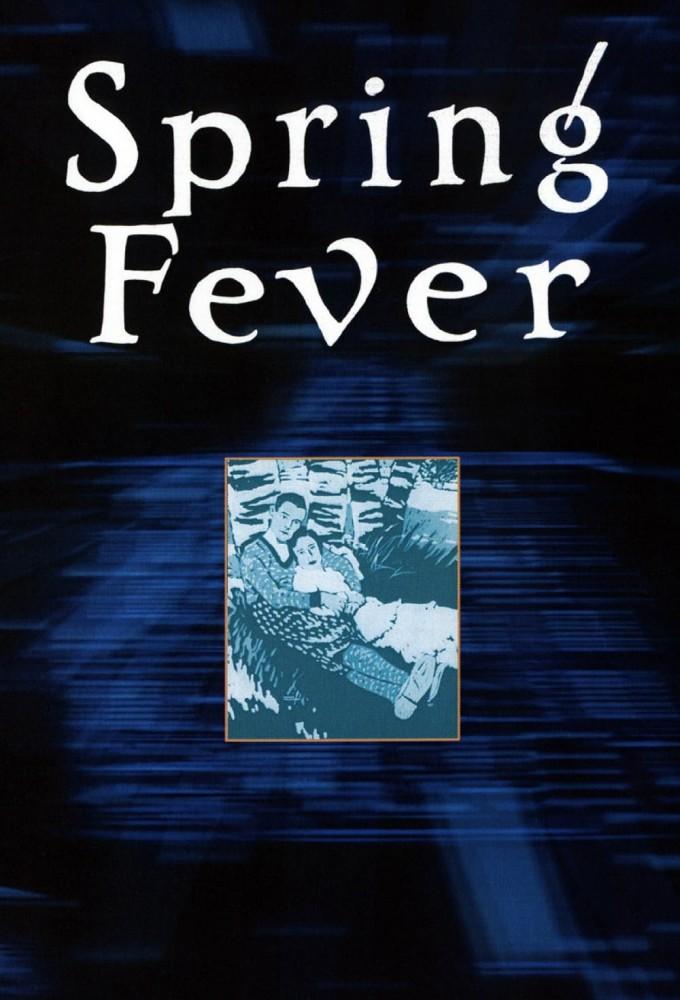 Spring Fever