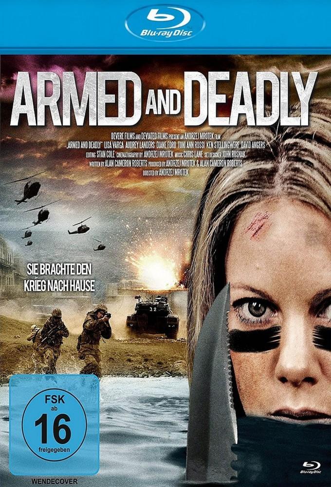 Armed and Deadly