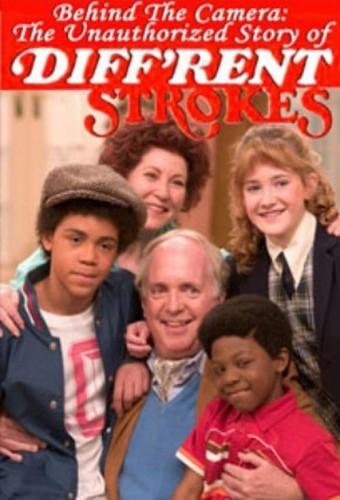 Behind the Camera: The Unauthorized Story of 'Diff'rent Strokes'