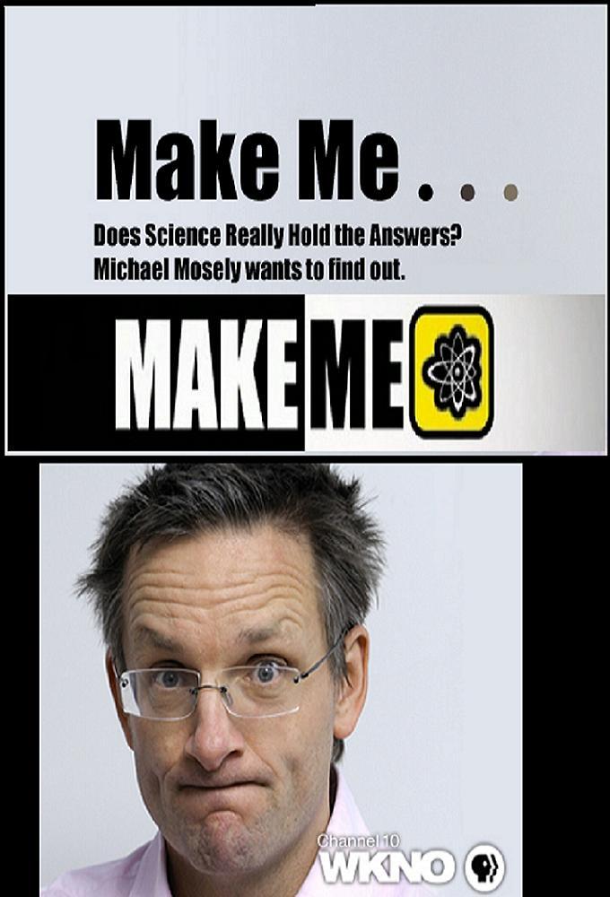 Make Me...