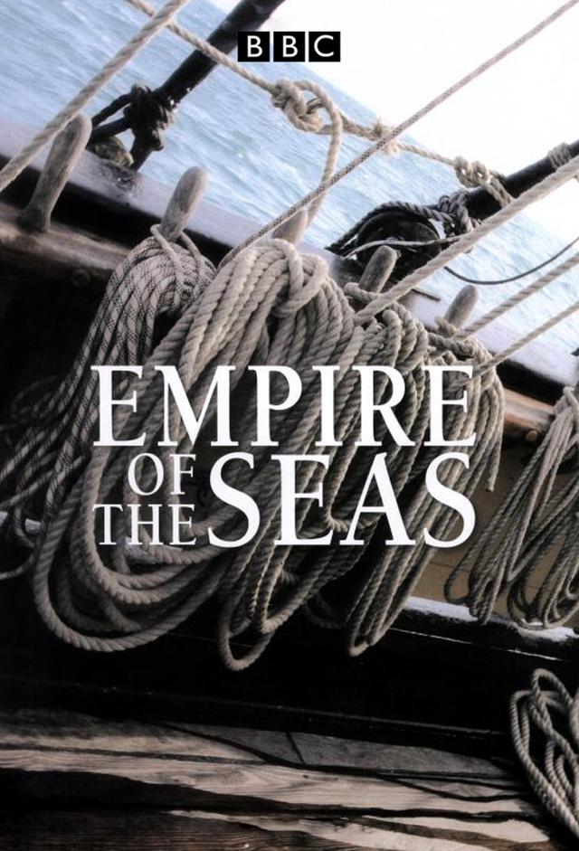 Empire of the Seas: How the Navy Forged the Modern World