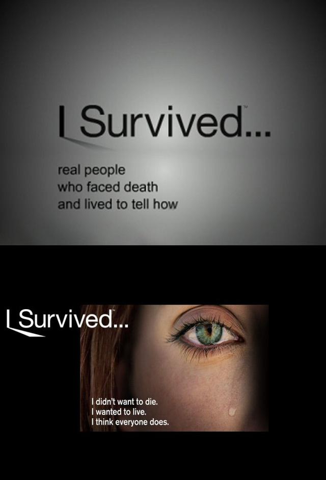 I Survived...