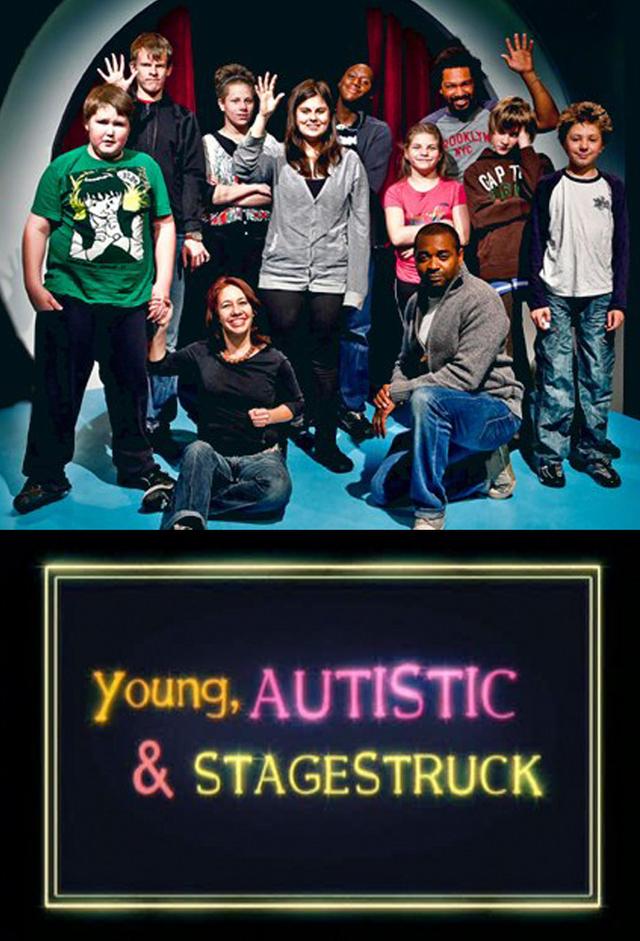 Young, Autistic and Stagestruck