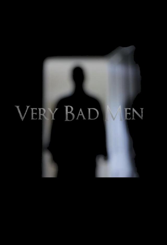 Very Bad Men