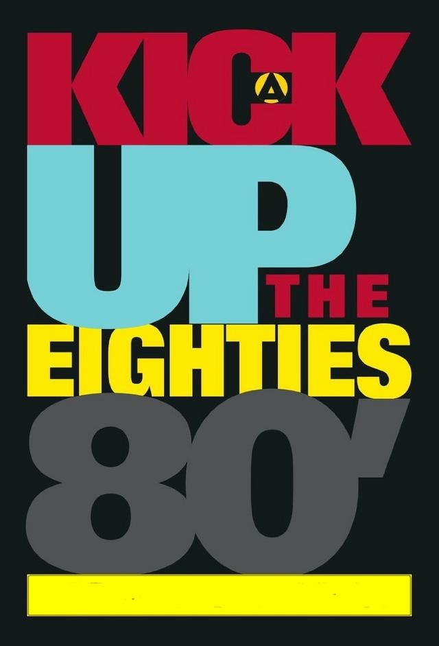 A Kick Up The Eighties