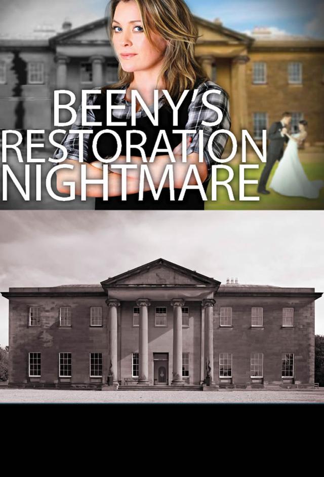 Beeny's Restoration Nightmare