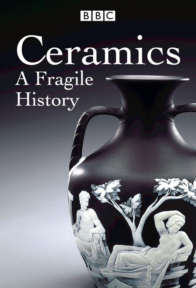 Ceramics: A Fragile History