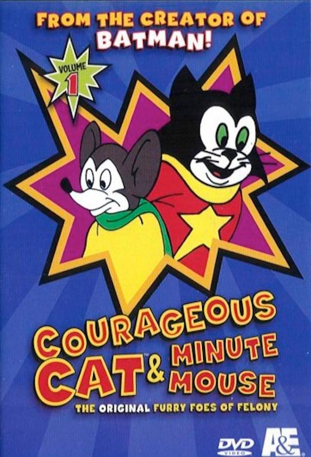 Courageous Cat and Minute Mouse