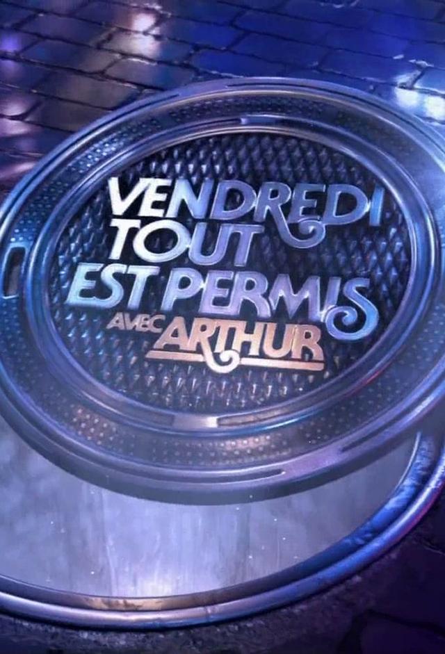 Vendredi, tout est permis avec Arthur