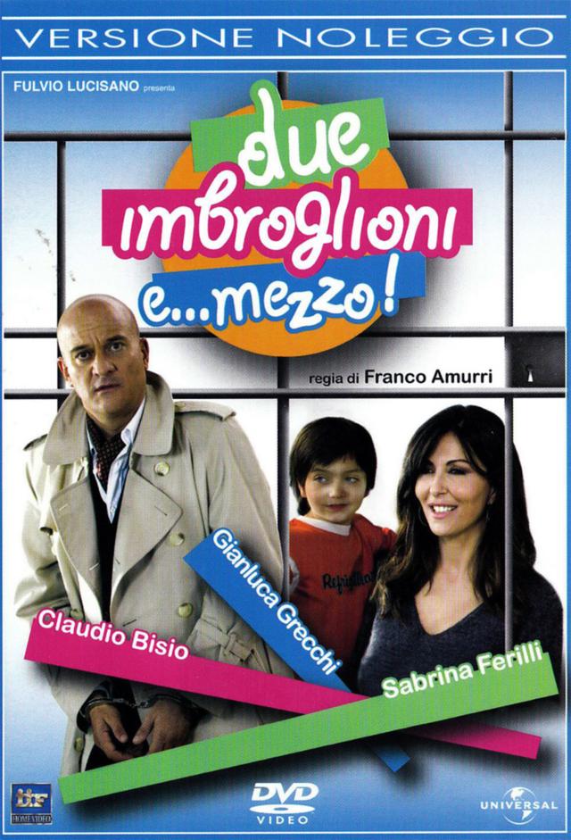 Due Imbroglioni e... mezzo!