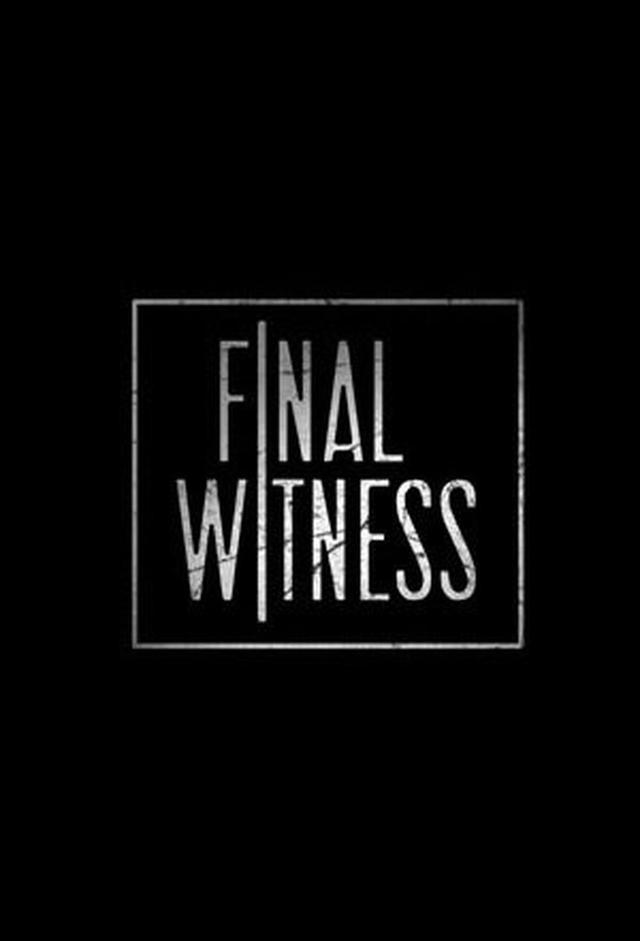 Final Witness