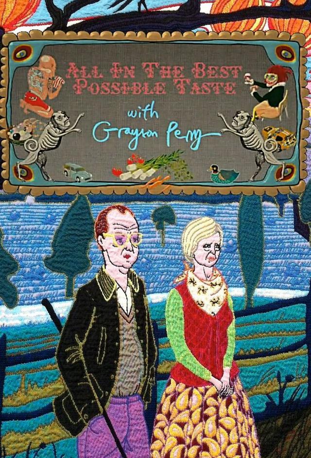 All in the Best Possible Taste with Grayson Perry