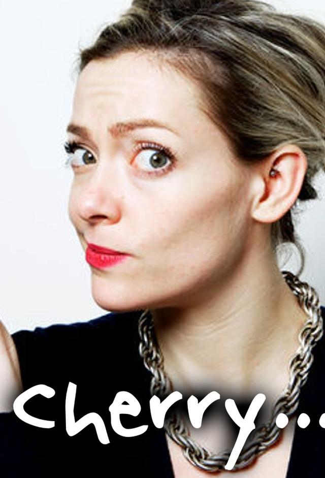 Cherry Healey: How to Get a Life