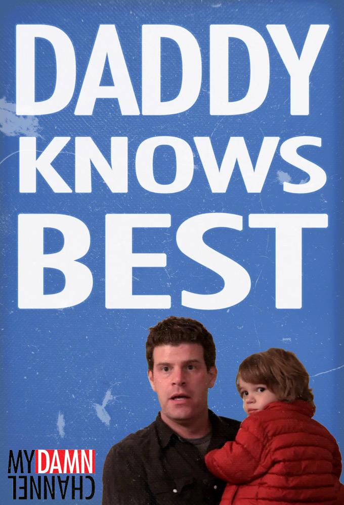 Daddy Knows Best