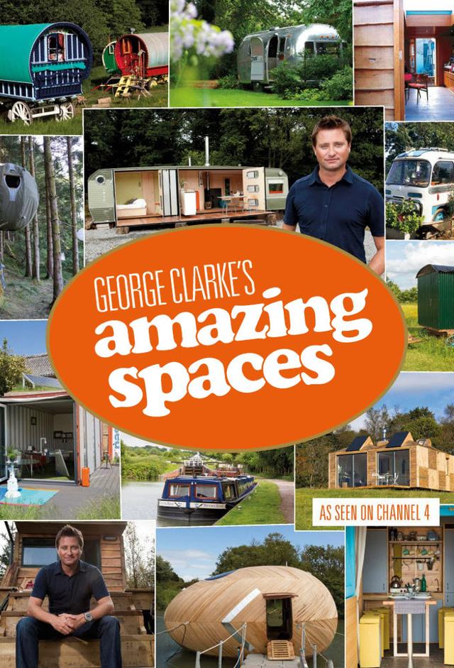 George Clarke's Amazing Spaces