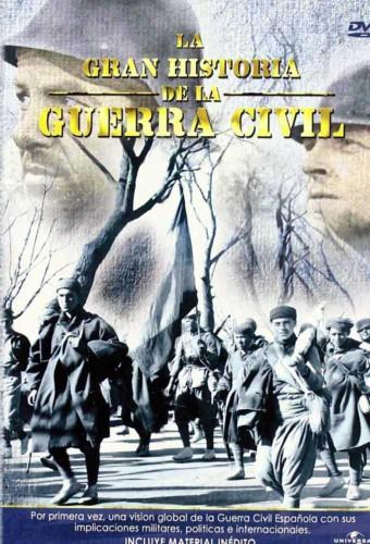 La Gran Historia de la Guerra Civil
