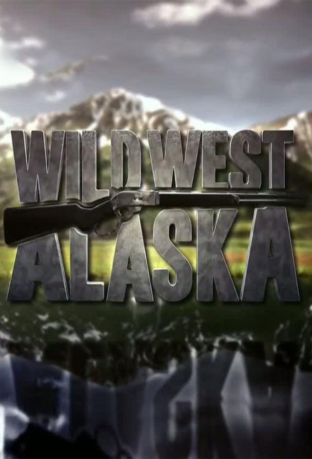 Wild West Alaska