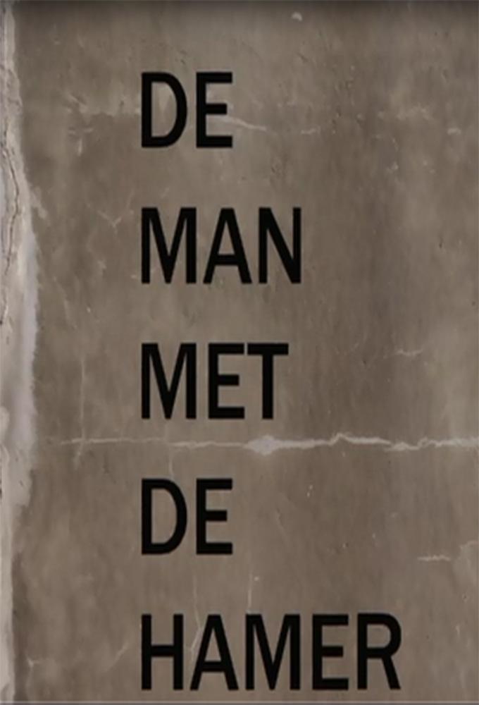The Man with the Hammer