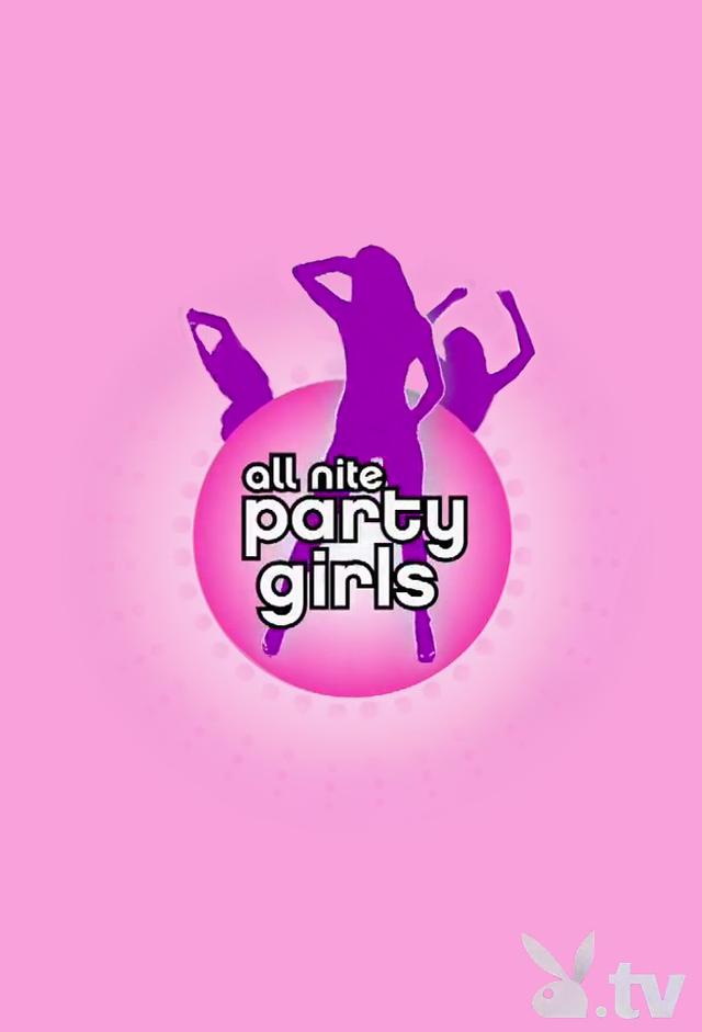 All Nite Party Girls