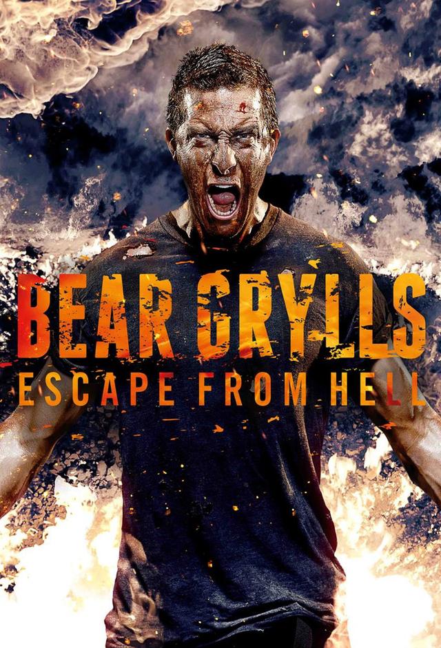 Fuego de supervivencia, Escape del infierno con Bear Grylls