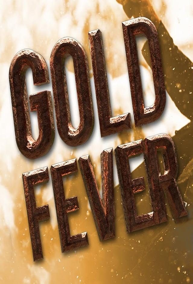 Gold Fever (2013)