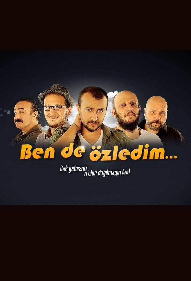 Ben de Özledim