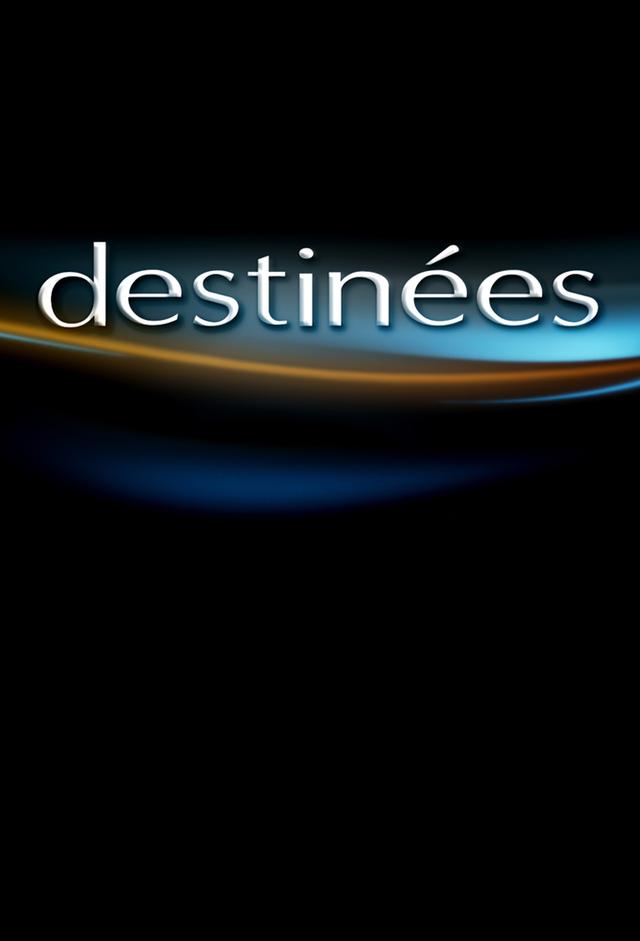 Destinées