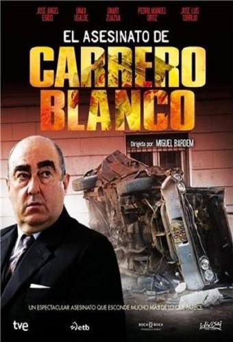 El Asesinato de Carrero Blanco