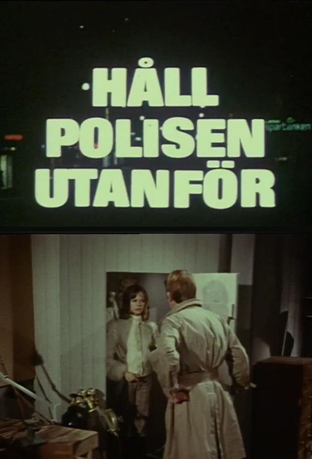 Håll Polisen Utanför