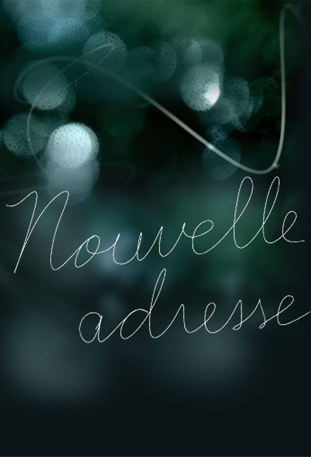 Nouvelle Adresse