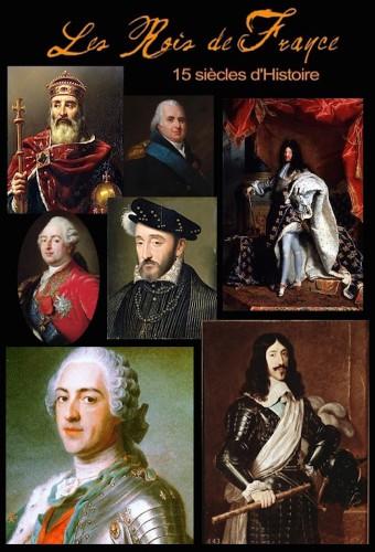 Kings of France : 15 centuries of history