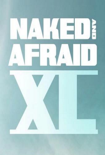 Naked and Afraid XL